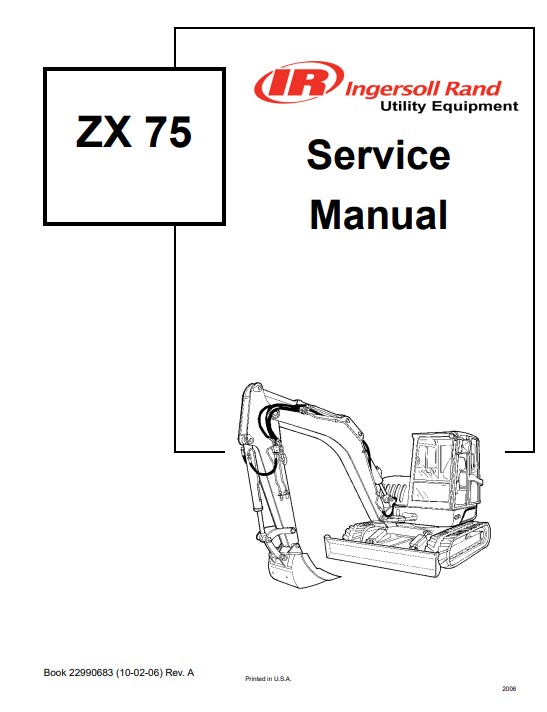 Ingersoll Rand ZX75 Excavator Service Repair Manual THE BEST VEHICLE