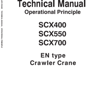 Hitachi Sumitomo SCX400 Crawler Crane Hitachi Sumitomo SCX550 Crawler Crane Hitachi Sumitomo SCX700 Crawler Crane