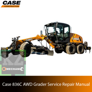Case 836c awd motor grader Service Repair Manual – Complete factory manual with step-by-step service