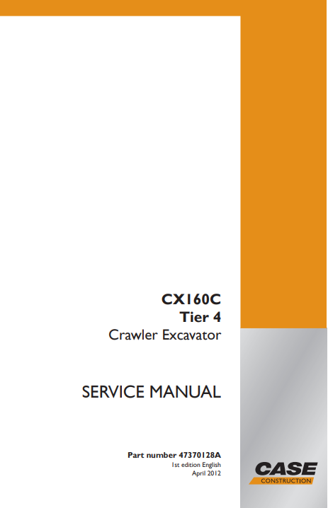 Case CX160C Tier 4 Crawler Excavator Service Repair Manual 2 Case CX160C Tier 4 Crawler Excavator Service Repair Manual - Image 2
