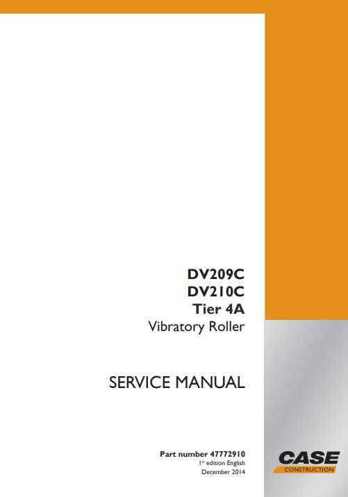 Case DV209C, DV210C Tier 4A Vibratory Roller Service Repair Manual 2 Case DV209C, DV210C Tier 4A Vibratory Roller Service Repair Manual - Image 2