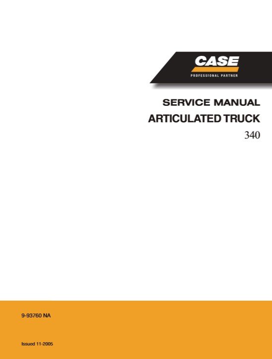 Case 340 Articulated Truck Service Repair Manual 2 Case 340 Articulated Truck Service Repair Manual - Image 2