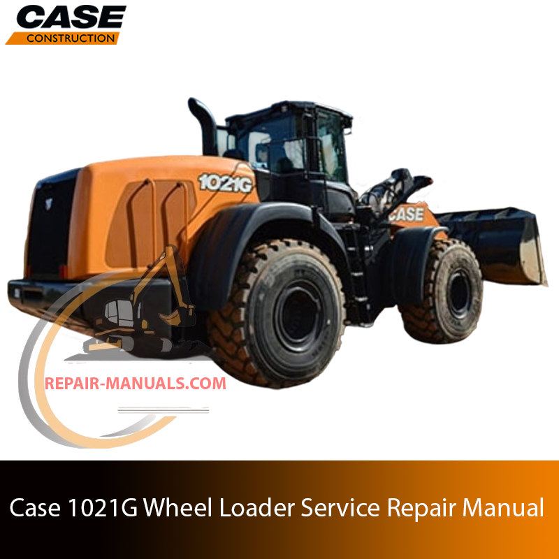 Service repair manual cover for Case 1021G Wheel Loader