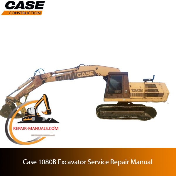 Service manual for Case 1080B Excavator