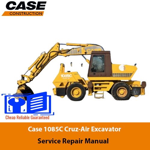 Case 1085C Cruz-Air Excavator Service Repair Manual 1 case 1085b cruz-air excavator