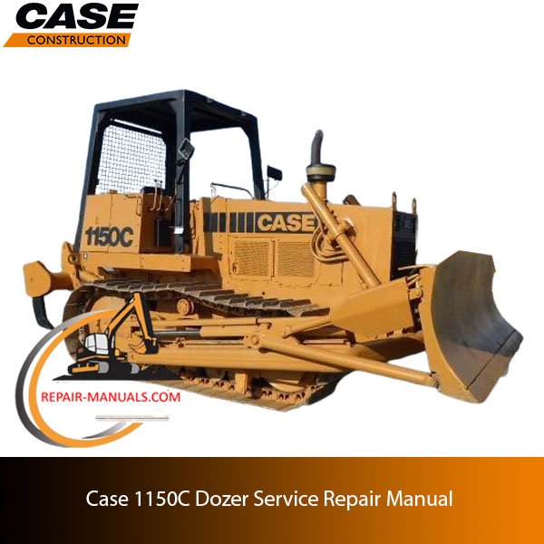 Service repair manual for Case 1150C dozer
