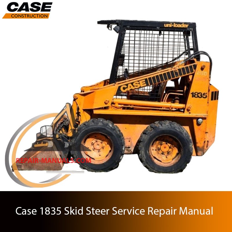 The service repair manual for Case 1835 Skid Steer