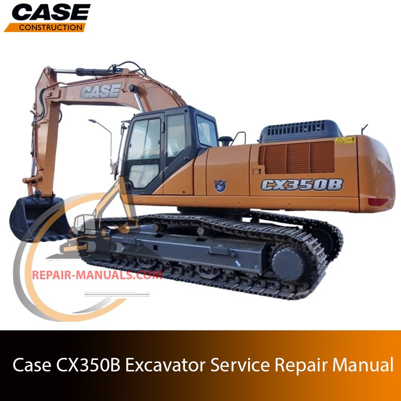 Service repair manual for Case case 350b excavator