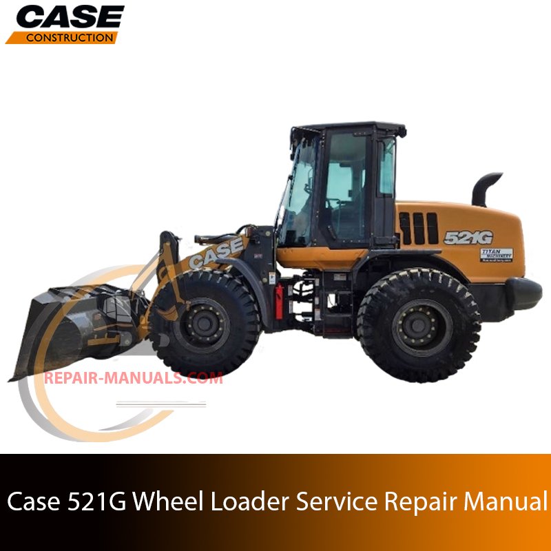 Service repair manual cover for Case 521G Wheel Loader