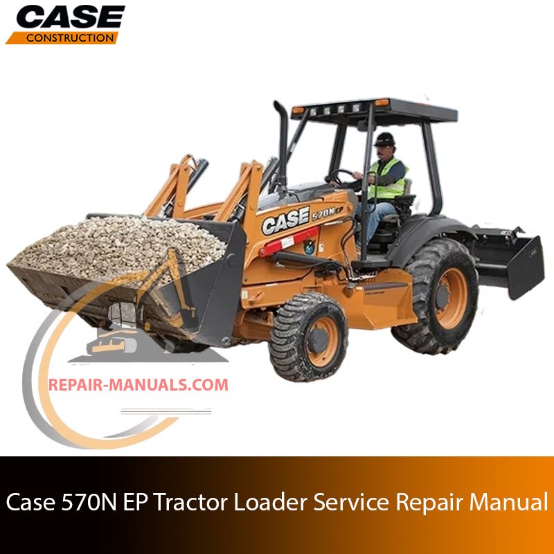 Cover of the service repair manual for Case 570N EP Tractor Loader