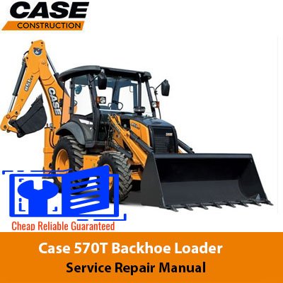 case 570t service manual