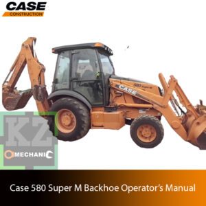 The Operator’s Manual for case 580 super m series 3