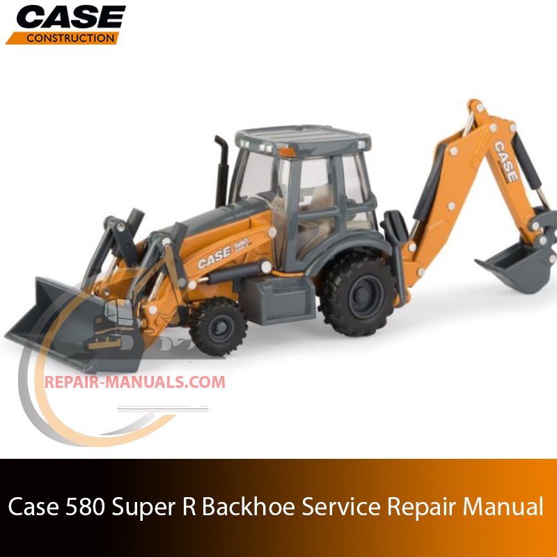 Service repair manual cover for Case 580 Super R Backhoe Loader