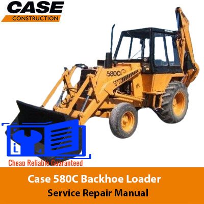 case 580c service manual