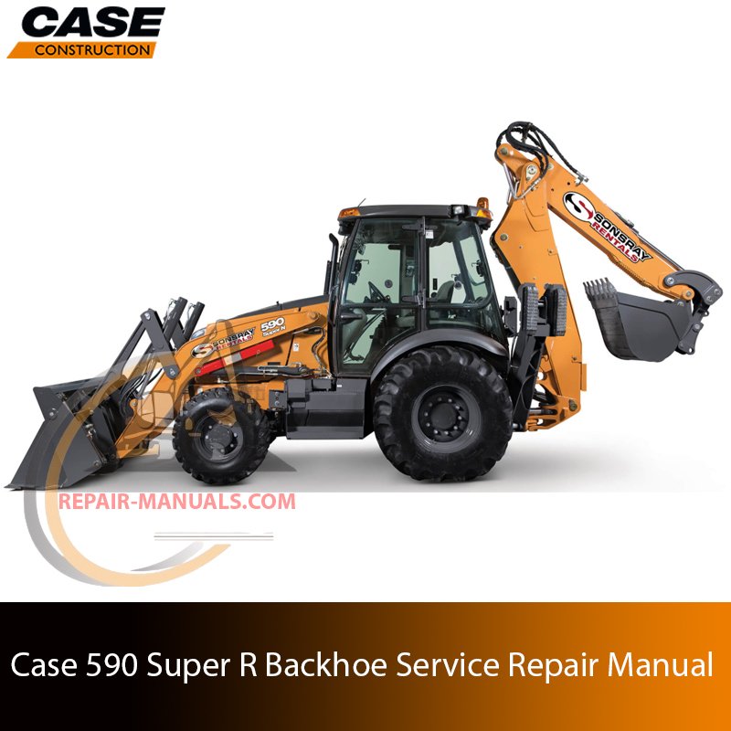 Service repair manual cover for Case 590 Super R Backhoe Loader