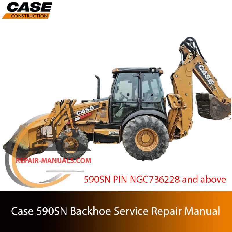 Service repair manual for Case 590SN Backhoe