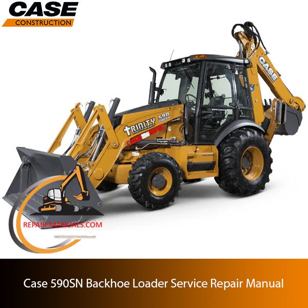 Service manual for Case 590SN Backhoe Loader