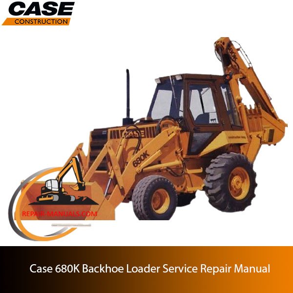Service repair manual cover for Case 680K Backhoe Loader
