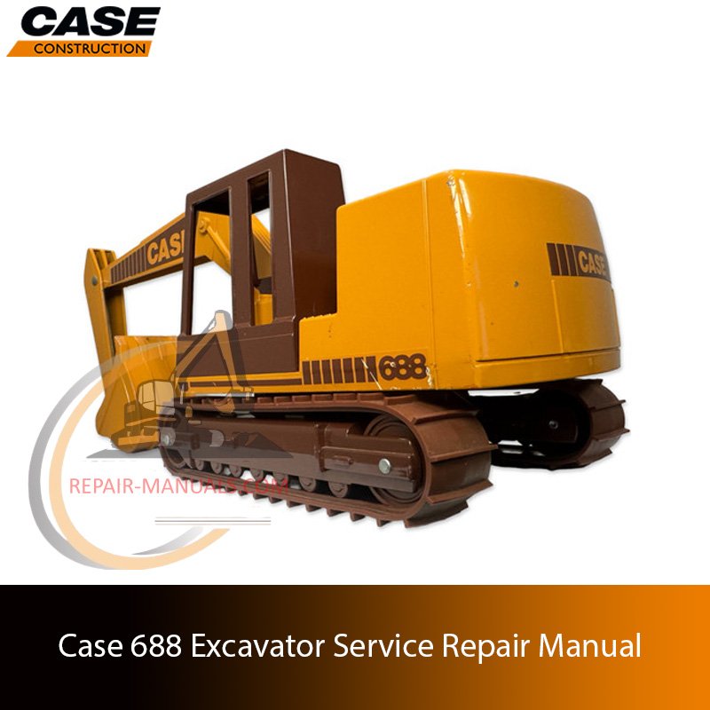 Case 688 Excavator service repair manual
