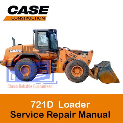 Service repair manual cover for case 721d wheel loader