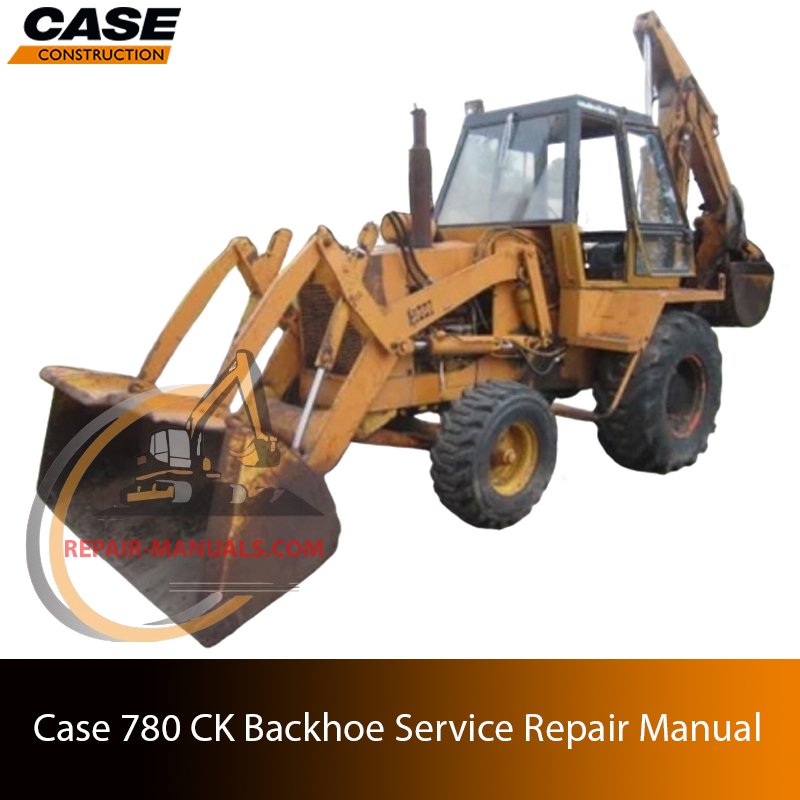 Service repair manual cover for Case 780 CK Backhoe Loader