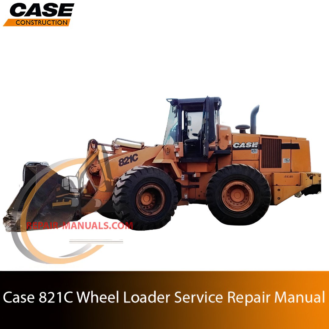 Service repair manual cover for Case 821C Wheel Loader