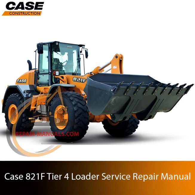 Service repair manual cover for Case 821F Wheel Loader