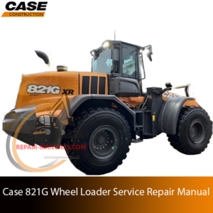 Service repair manual cover for Case 821G Wheel Loader