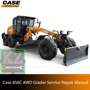Case 856c awd motor grader Service Repair Manual – Complete factory manual with step-by-step service
