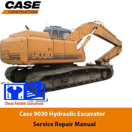 Case 9030 Hydraulic Excavator Service Repair Manual