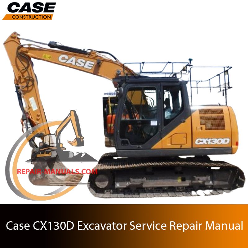Service repair manual for Case CX130D Excavator