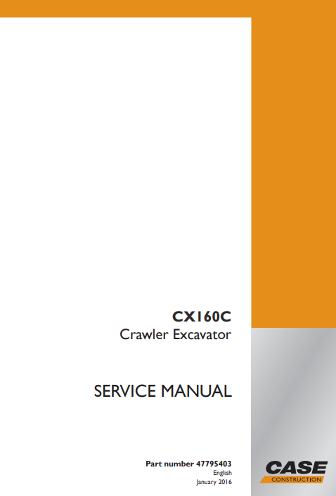 Case CX160C Crawler Excavator Service Repair Manual 2 Case CX160C excavator pdf manual