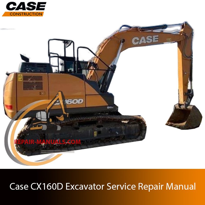 Service repair manual for case cx160D Excavator
