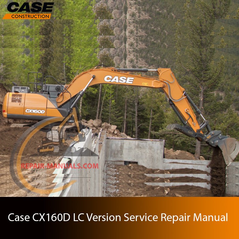 Service repair manual for Case CX160D Excavator