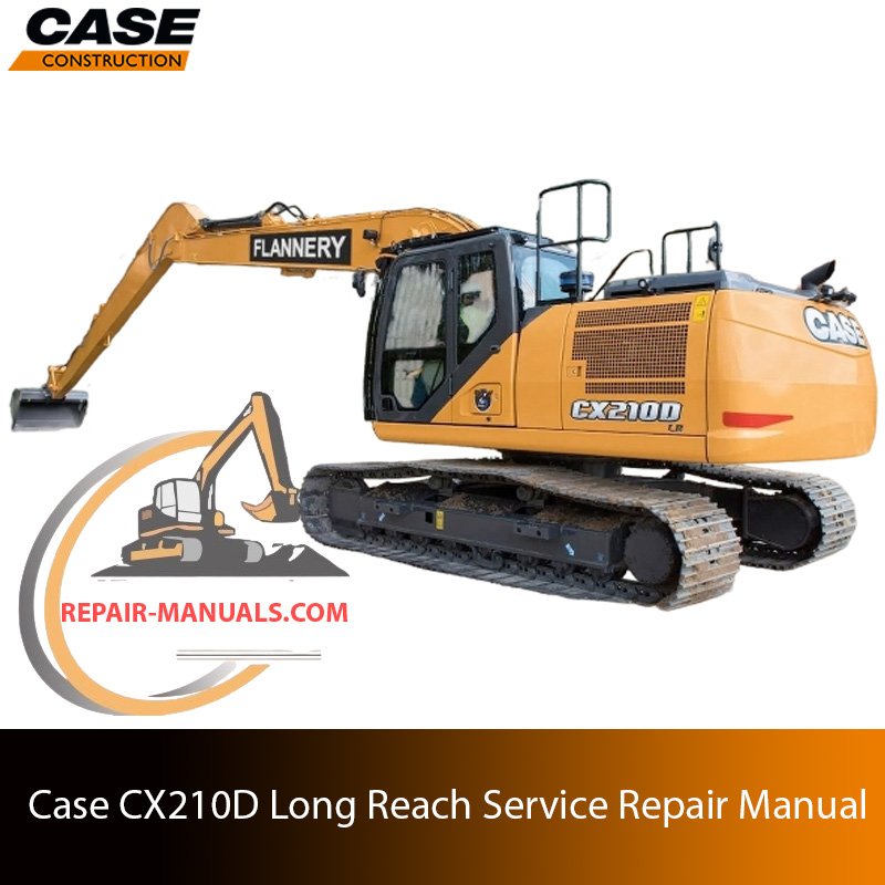 Service repair manual for case cx210d long reach