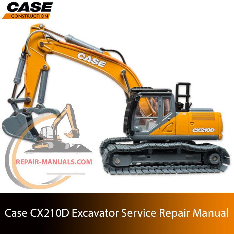 Service repair manual for Case CX210D Excavator