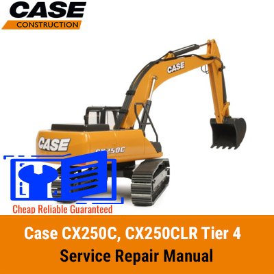 Case CX250C, CX250CLR Tier 4 Crawler Excavator Service Repair Manual