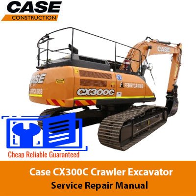 Case CX300C Crawler Excavator Service Repair Manual