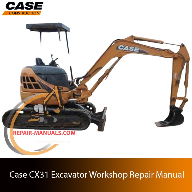the Case CX31 Excavator service repair manual