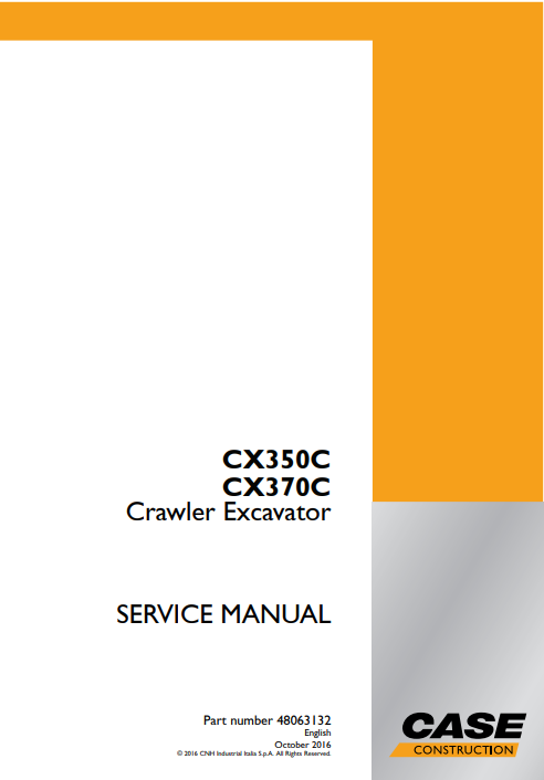 Case CX350C, CX370C Crawler Excavator Service Repair Manual 2 Case CX350C Case CX370C