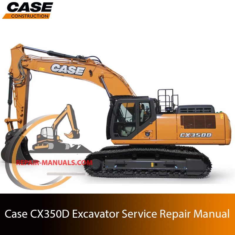 Service repair manual for Case CX350D Excavator