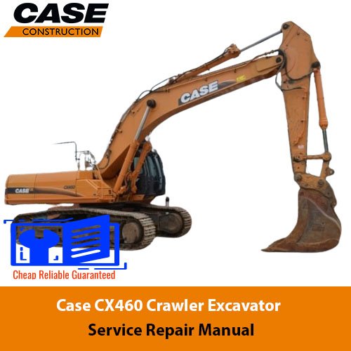 Case CX460 Crawler Excavator Service Repair Manual