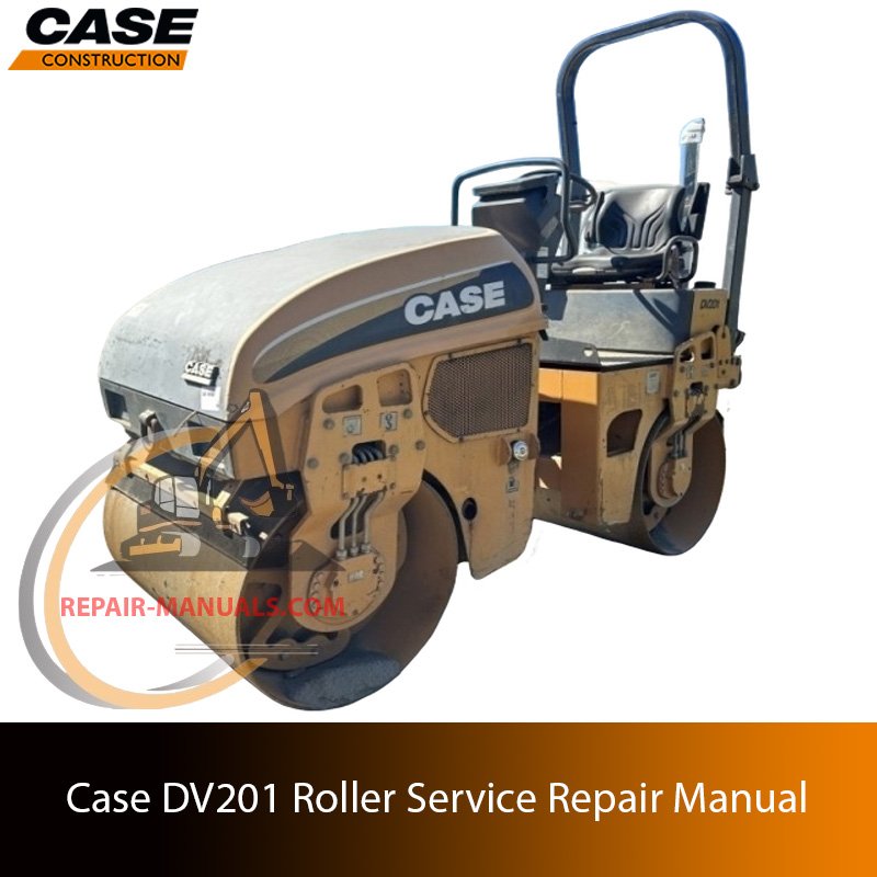 Service repair manual for case dv201 roller