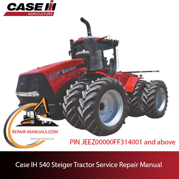 service repair manual for Case IH 540 Steiger Tractor