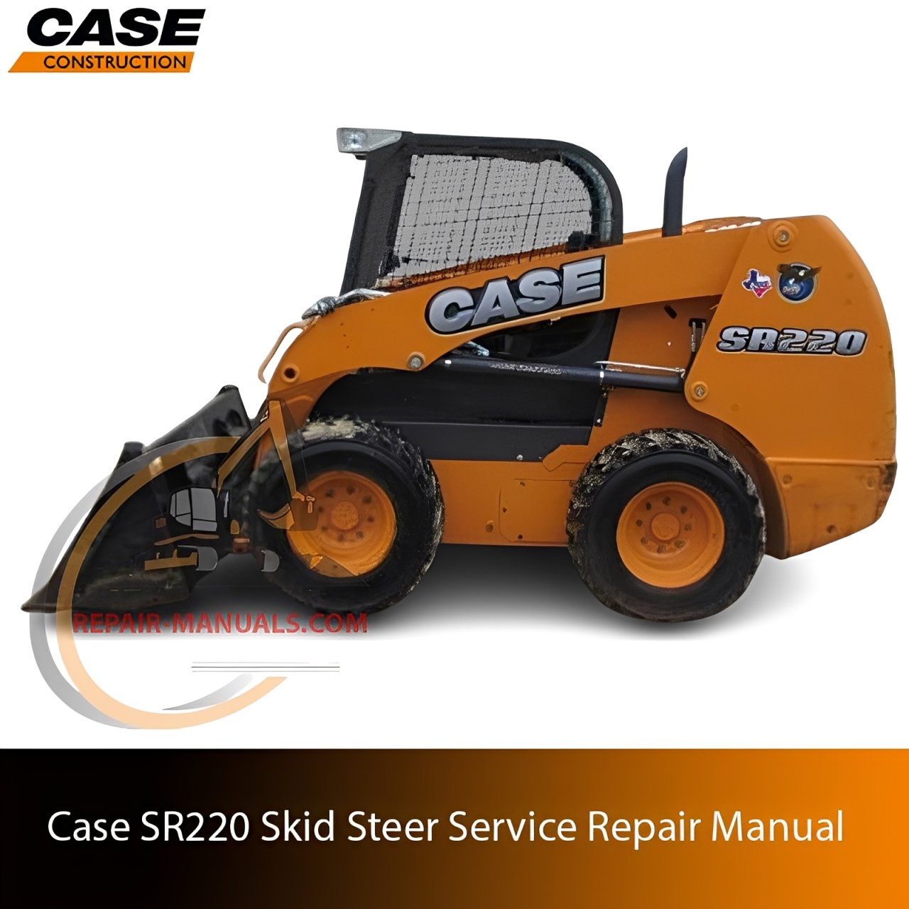 Service repair manual cover for Case SR220 Skid Steer