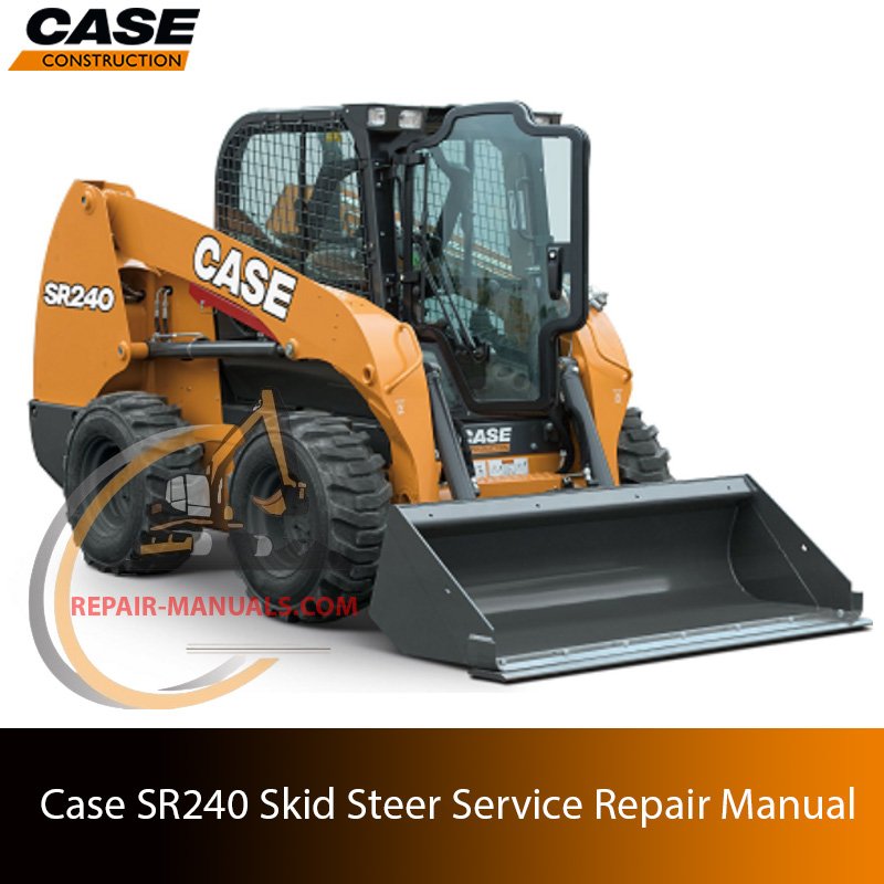Service repair manual cover for Case SR240 Skid Steer