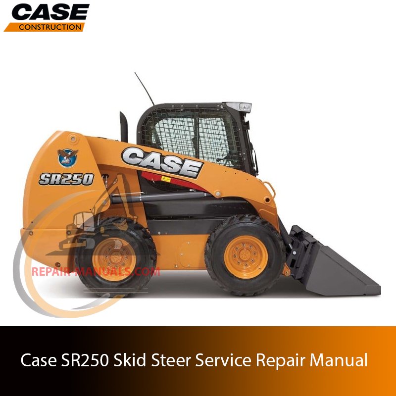 Service repair manual cover for Case SR250 Skid Steer