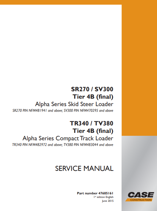 Case SR270, SV300, TR340, TV380 Skid Steer Loader Service Repair Manual 2 case tr340 service manual