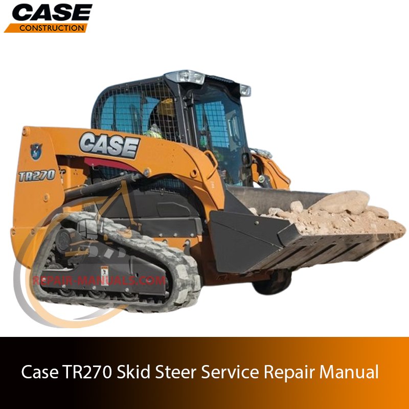 Service repair manual cover for Case TR270 Track Loader