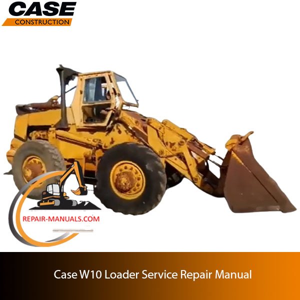 Service repair manual cover for Case W10 Loader